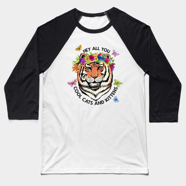 Hey All You Cool Cats And Kittens Baseball T-Shirt by SWON Design